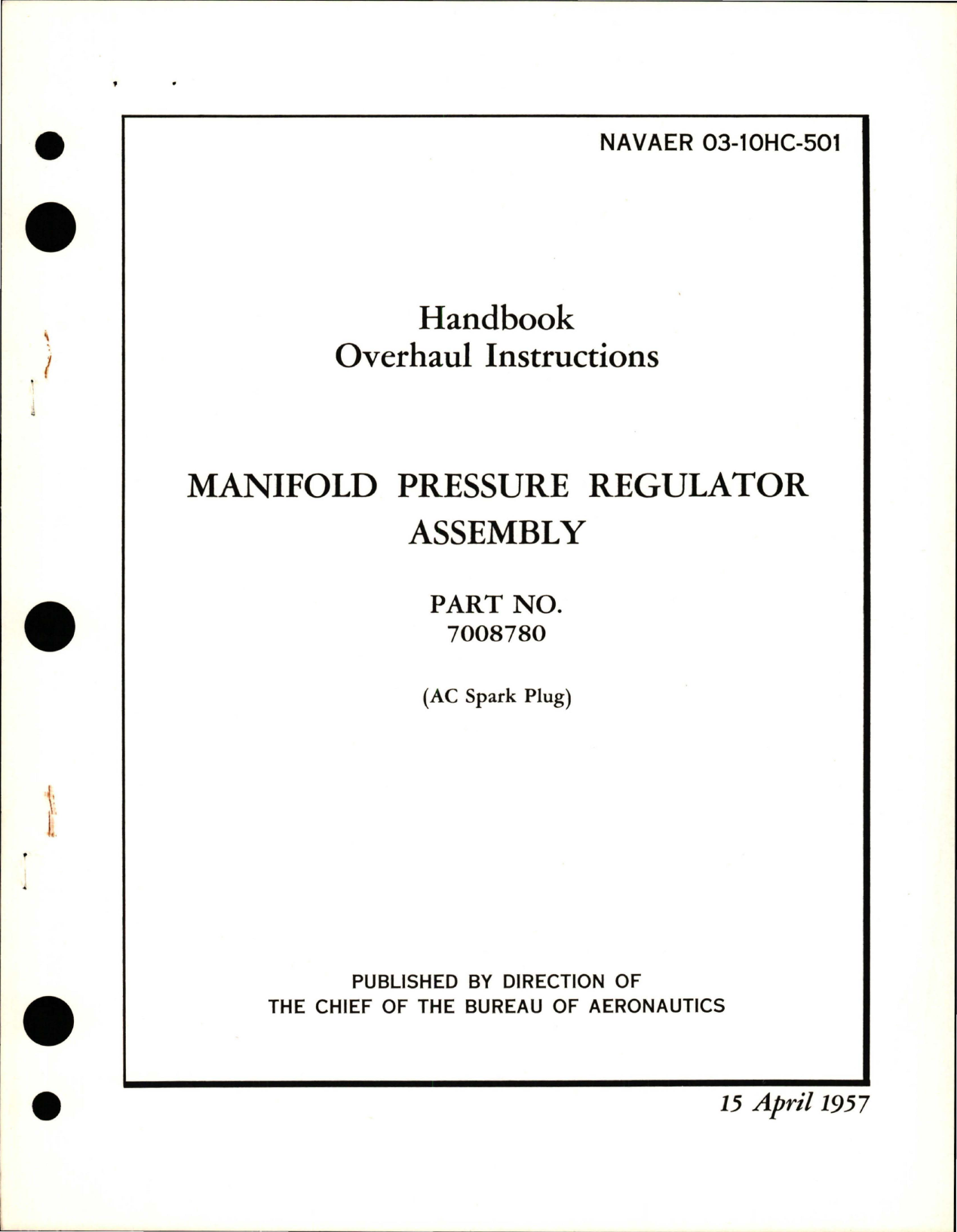 Sample page 1 from AirCorps Library document: Overhaul Instructions for Manifold Pressure Regulator Assembly - Part 7008780