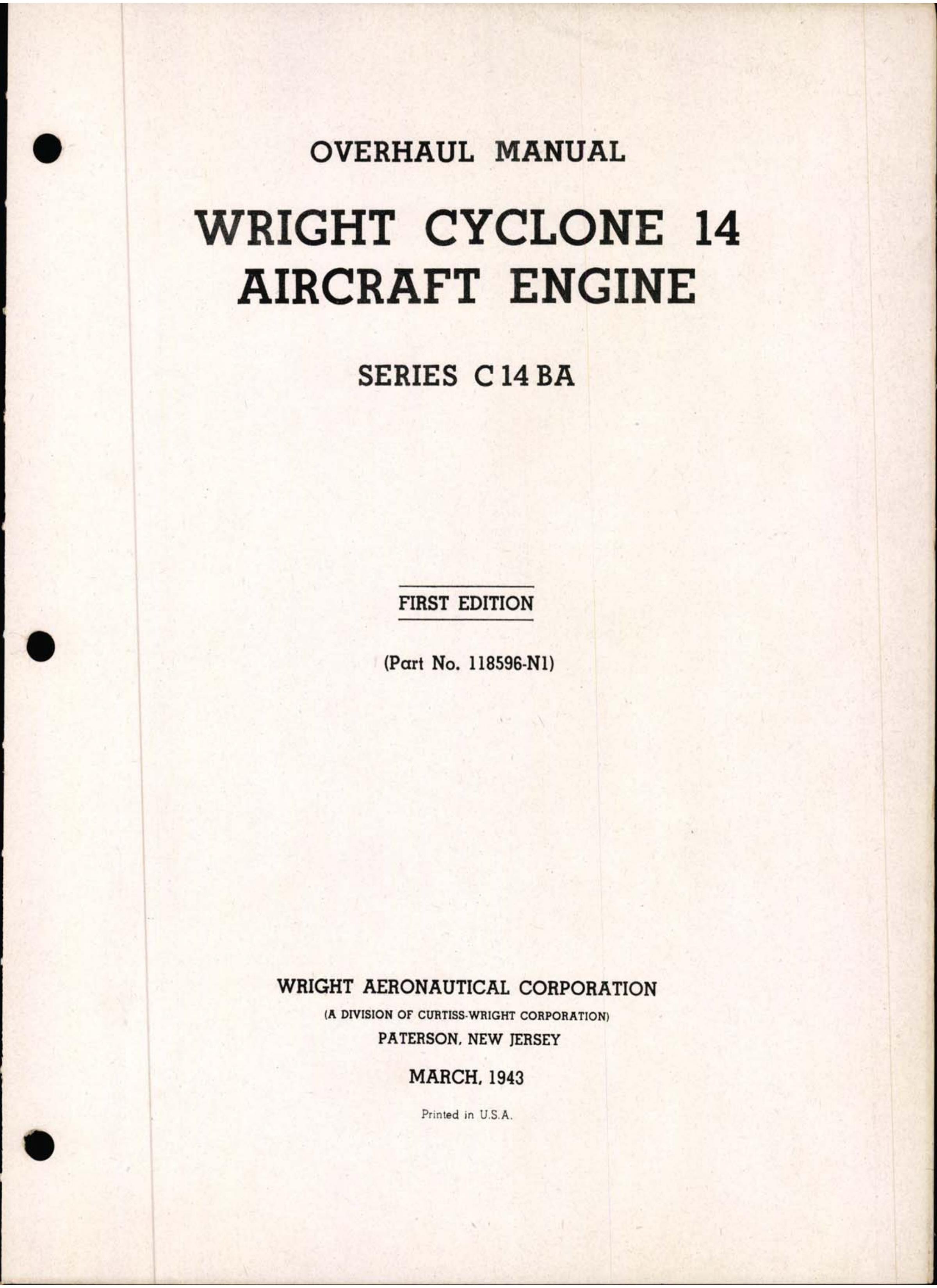 Sample page 1 from AirCorps Library document: Wright Cyclone 14 Engine Overhaul Manual - Series C 14 BA
