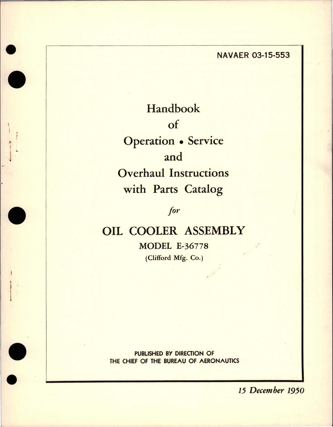 Sample page 1 from AirCorps Library document: Operation, Service and Overhaul Instructions with Parts for Oil Cooler Assembly - Model E-36778