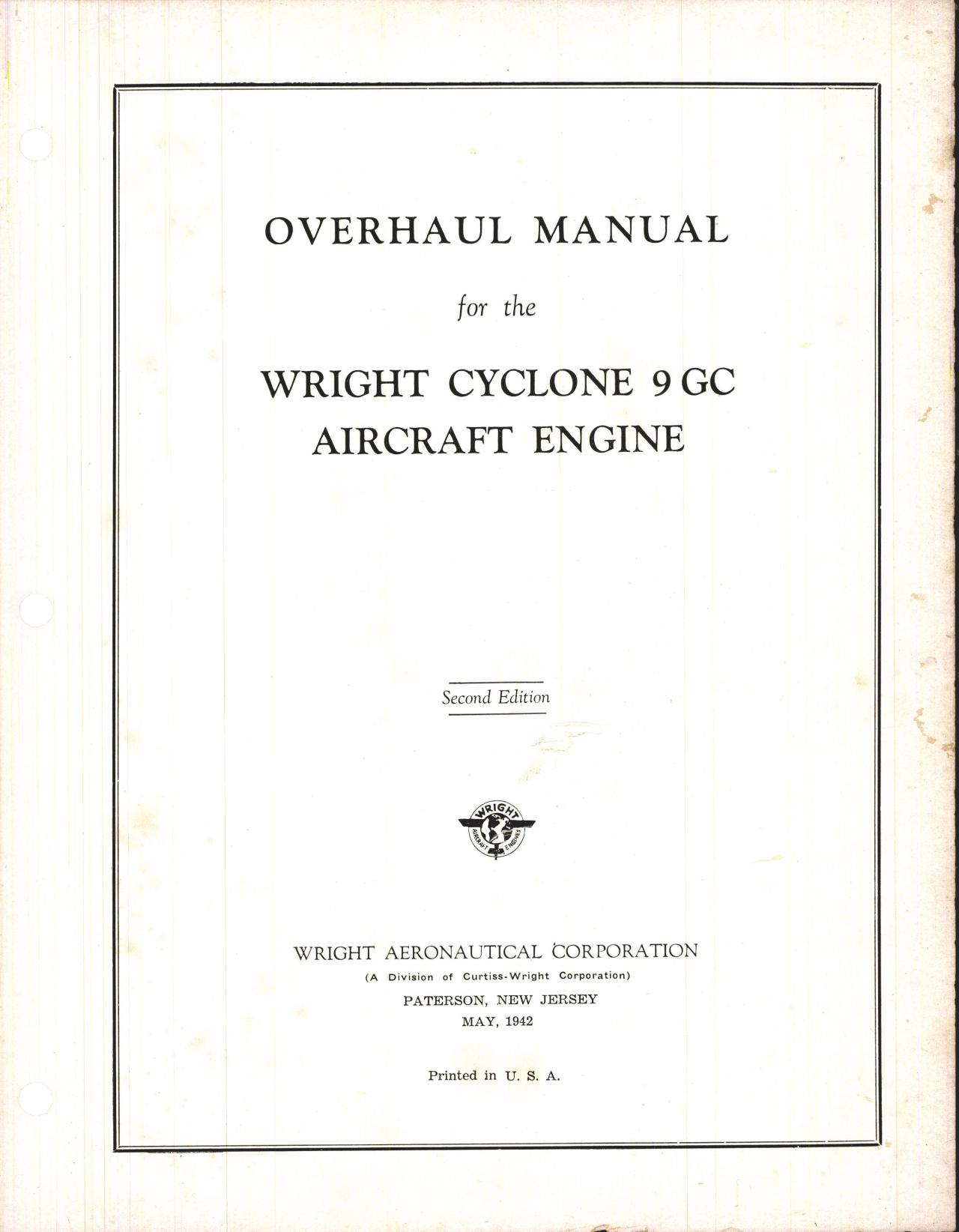 Sample page 1 from AirCorps Library document: Overhaul Manual for Wright Cyclone 9 GC Engine