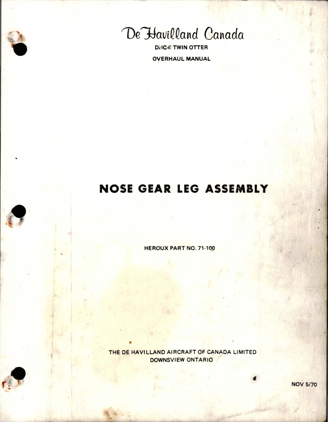 Sample page 1 from AirCorps Library document: Overhaul for Nose Gear Leg Assembly - Part 71-100 - for DHC-6 Twin Otter