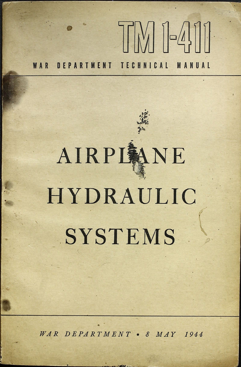 Sample page 1 from AirCorps Library document: Airplane Hydraulic Systems - War Department Tech Manual