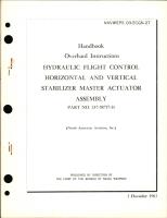 Overhaul Instructions for Hydraulic Flight Control Horizontal and Vertical Stabilizer Master Actuator Assembly - Part 247-58717-31