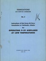 Instructions of Red Army Air Force at Fairbanks, Alaska for Operating P-39 Airplanes at Low Temperatures
