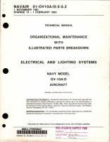 Organizational Maintenance with Illustrated Parts Breakdown for Electrical and Lighting Systems for OV-10A/D