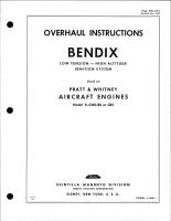 Overhaul Instructions for Bendix Low Tension - High Altitude Ignition for Pratt & Whitney R-4360-B6 or CB2