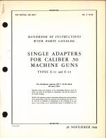Handbook of Instructions with Parts Catalog for Single Adapters for Caliber .50 Machine Guns