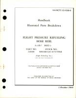 Illustrated Parts Breakdown for Flight Pressure Refueling Hose Reel A-12B-7 - MOD 3 - Part 216000 