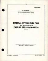 Overhaul Instructions for External Jettison Fuel Tank - 255 Gal Capacity - Part ST2-165 and 90-4800-A