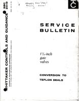 Conversion to Teflon Seals - 1 1/4 inch Gate Valves