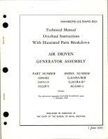 Overhaul Instructions with Illustrated Parts Breakdown for Air Driven Generator Assembly - Parts 6509402, 6505115, and 6522875