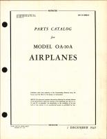 Parts Catalog for Model OA-10A Airplanes