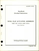 Overhaul Instructions for Wing Flap Actuator Assembly - Parts 457EA-0 and 457EA-1