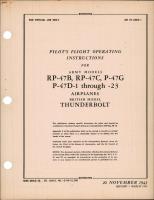 Pilot's Flight Operating Instructions for RP-47B, RP-47C, P-47G, P-47D-1 through P-47-23