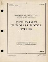 Handbook of Instructions with Parts Catalog for Tow Target Windlass Motor Type DM