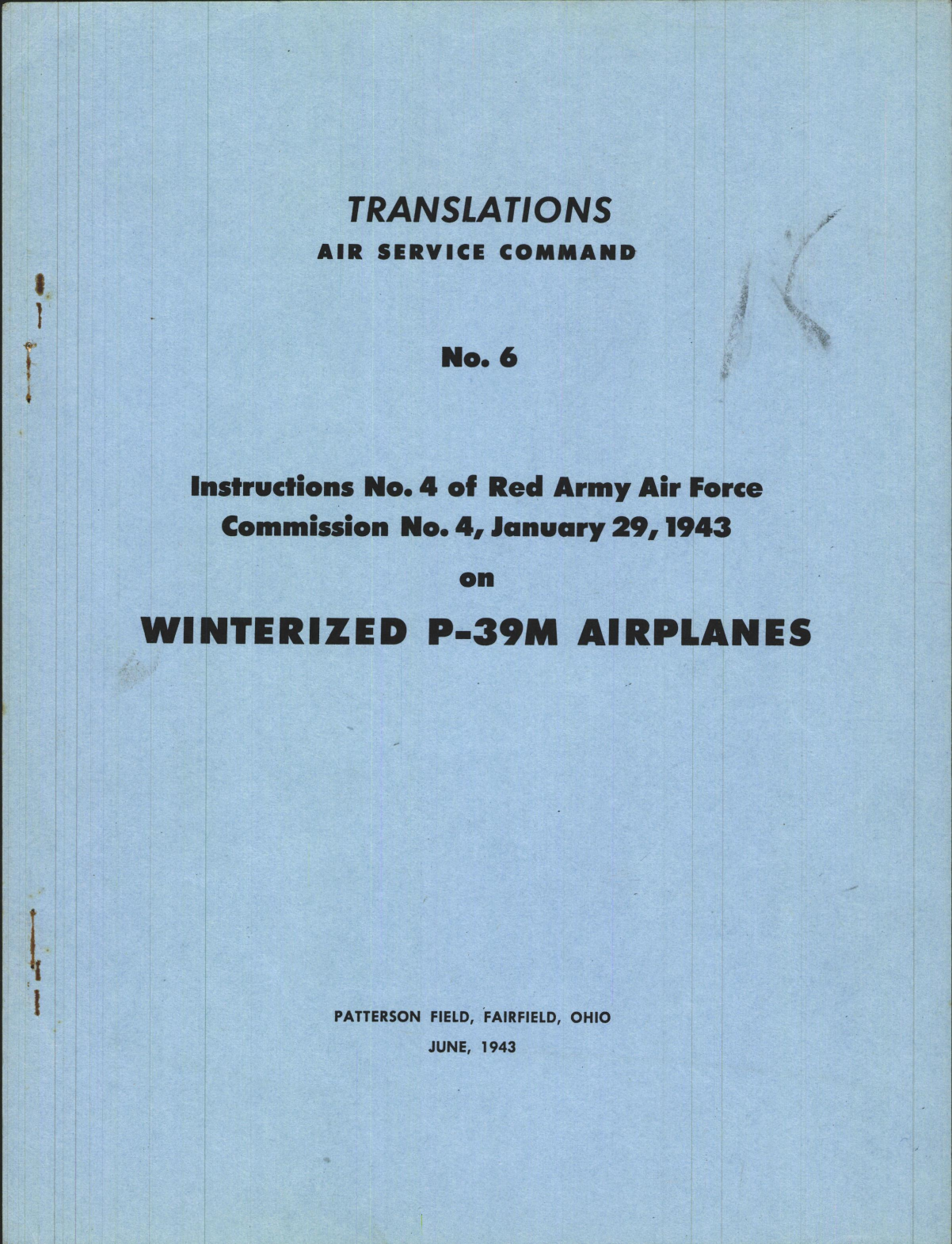 Sample page 1 from AirCorps Library document: Instructions of Red Army Air Force Commission No. 4 on Winterized P-39M Airplanes