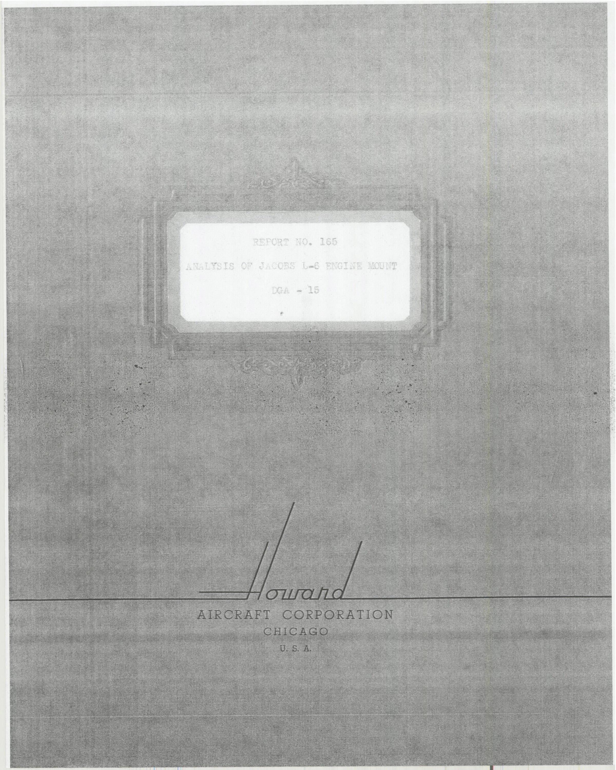 Sample page 1 from AirCorps Library document: Report 165, Analysis of Jacobs L-6 Engine Mount, DGA-15