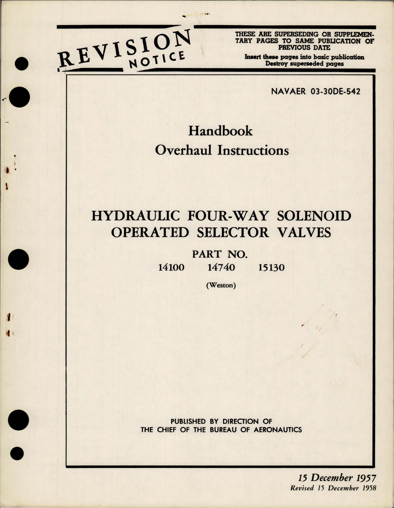Sample page 1 from AirCorps Library document: Overhaul Instructions for Hydraulic Four-Way Solenoid Operated Selector Valves - Parts 14100, 14740 and 15130