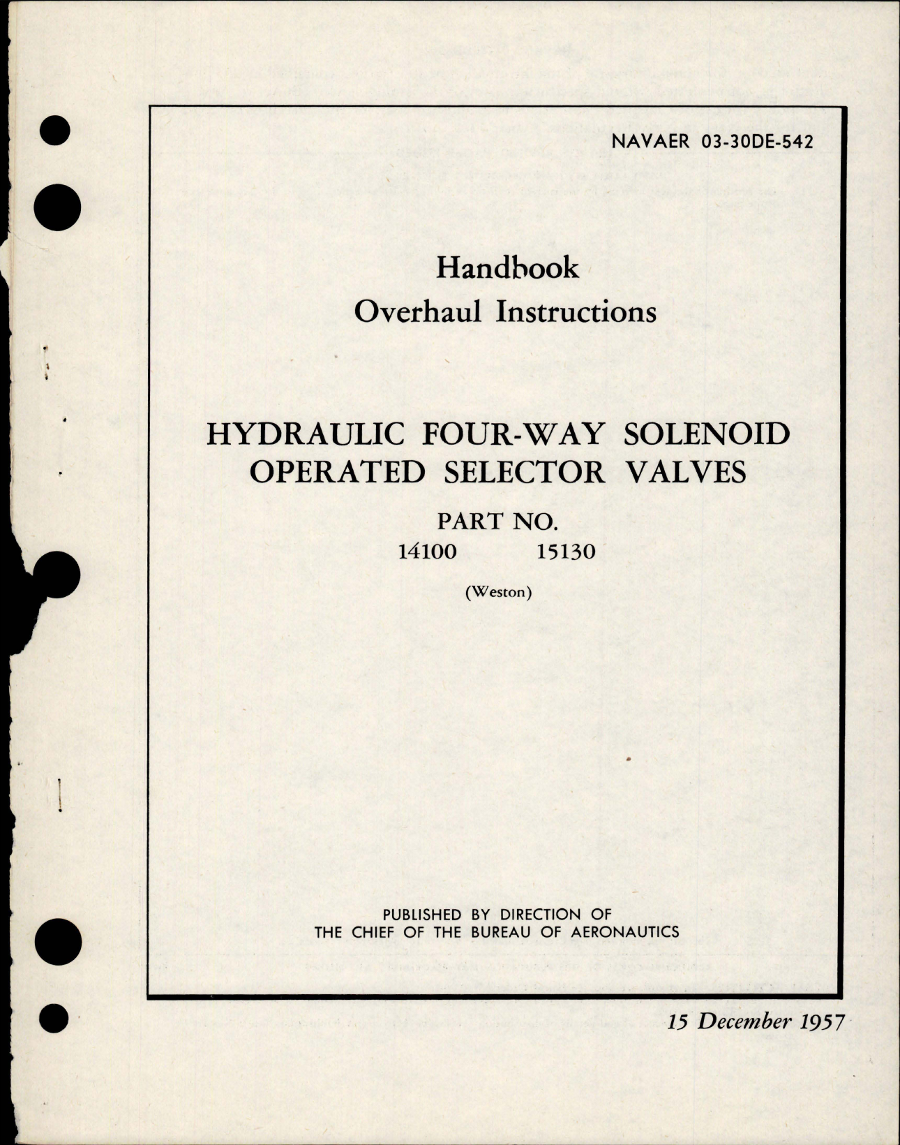 Sample page 1 from AirCorps Library document: Overhaul Instructions for Hydraulic Four Way Solenoid Operated Selector Valves - Parts 14100 and 15130 