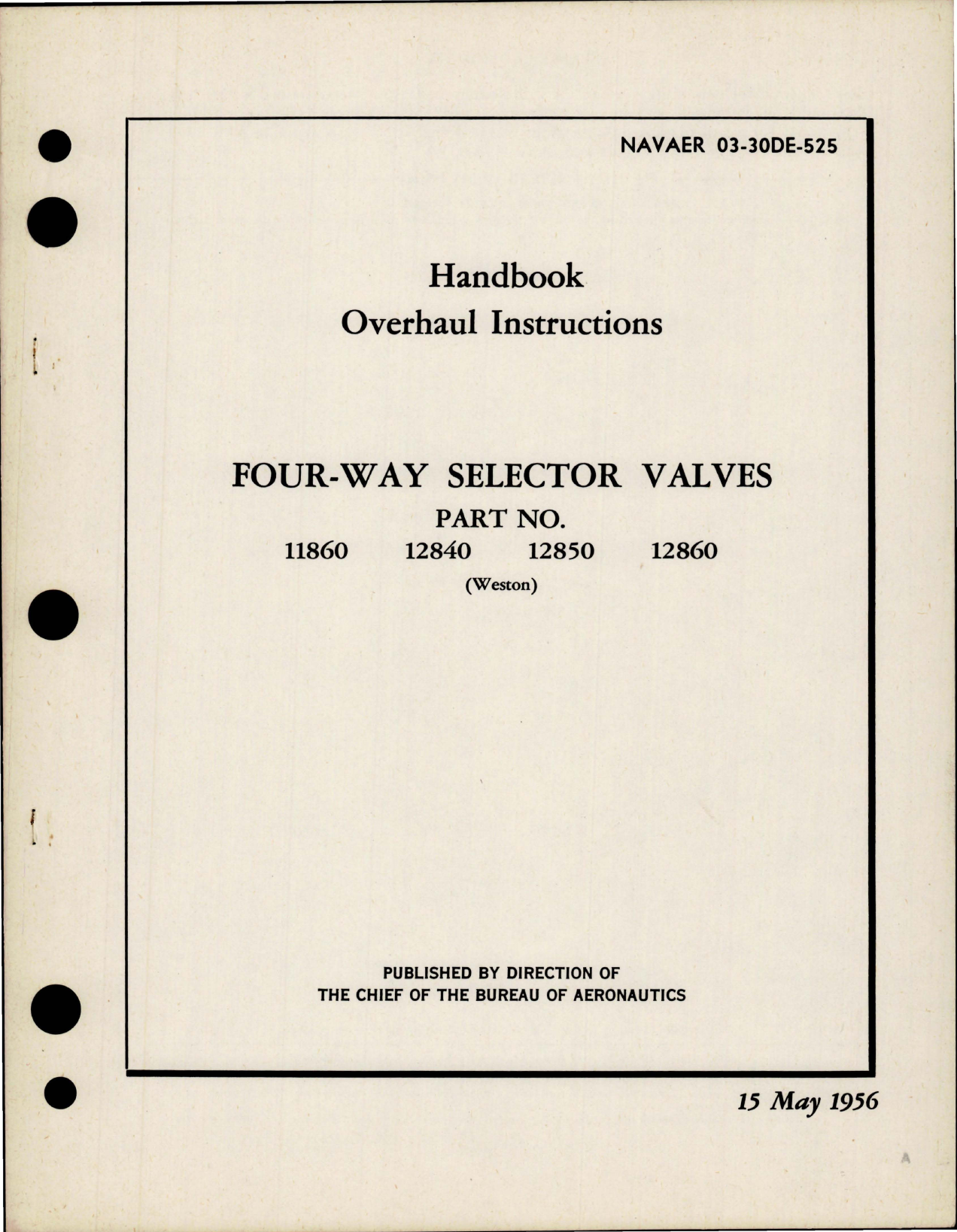 Sample page 1 from AirCorps Library document: Overhaul Instructions for Four-Way Selector Valves - Parts 11860, 12840, 12850, 12860 