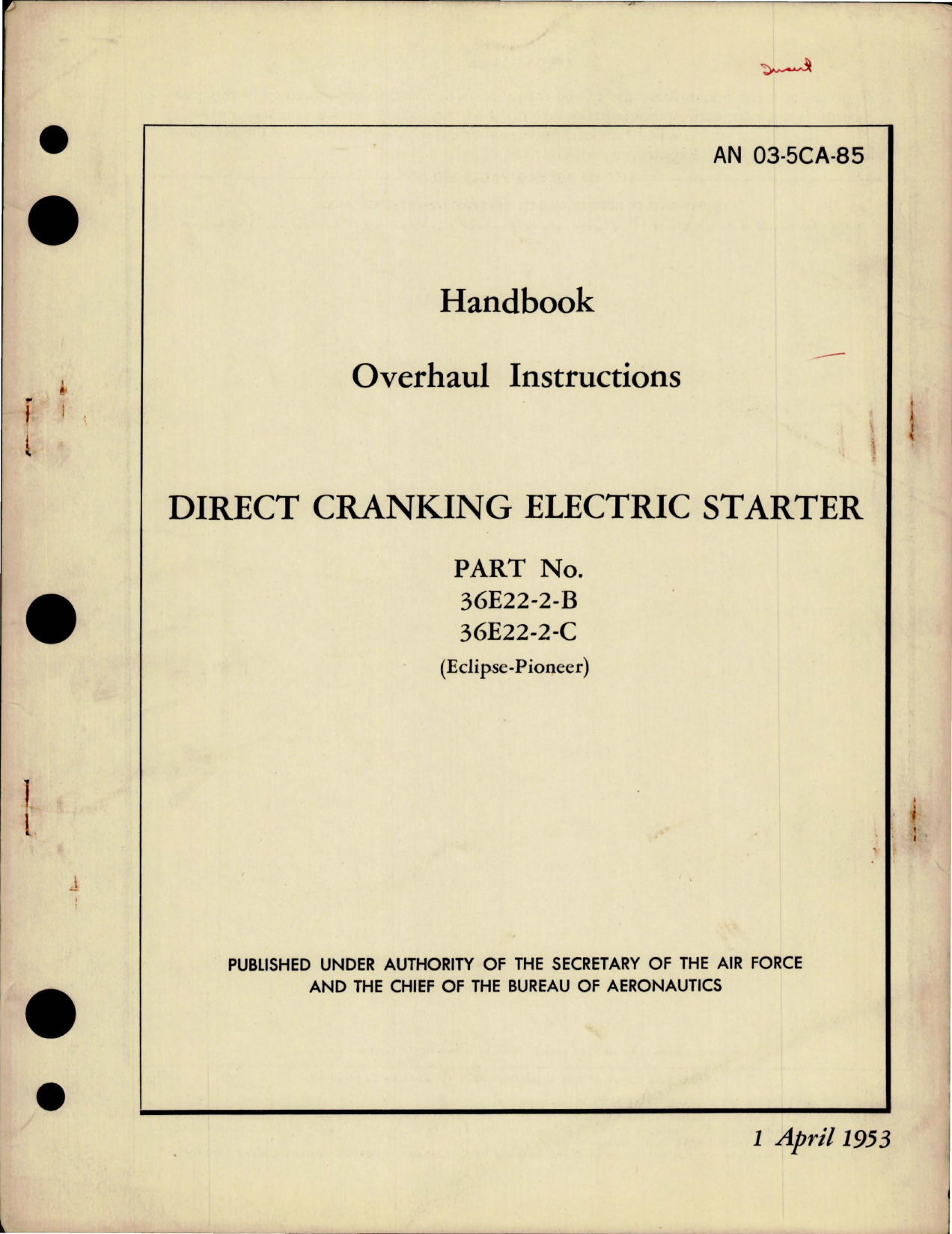 Sample page 1 from AirCorps Library document: Overhaul Instructions for Direct Cranking Electric Starter - Parts 36E22-2-B and 36E22-2-C 