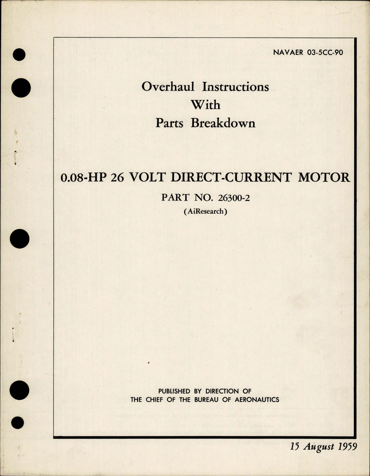 Sample page 1 from AirCorps Library document: Overhaul Instructions with Parts Breakdown for Direct Current Motor - 0.08HP 26 Volt - Part 26300-2 