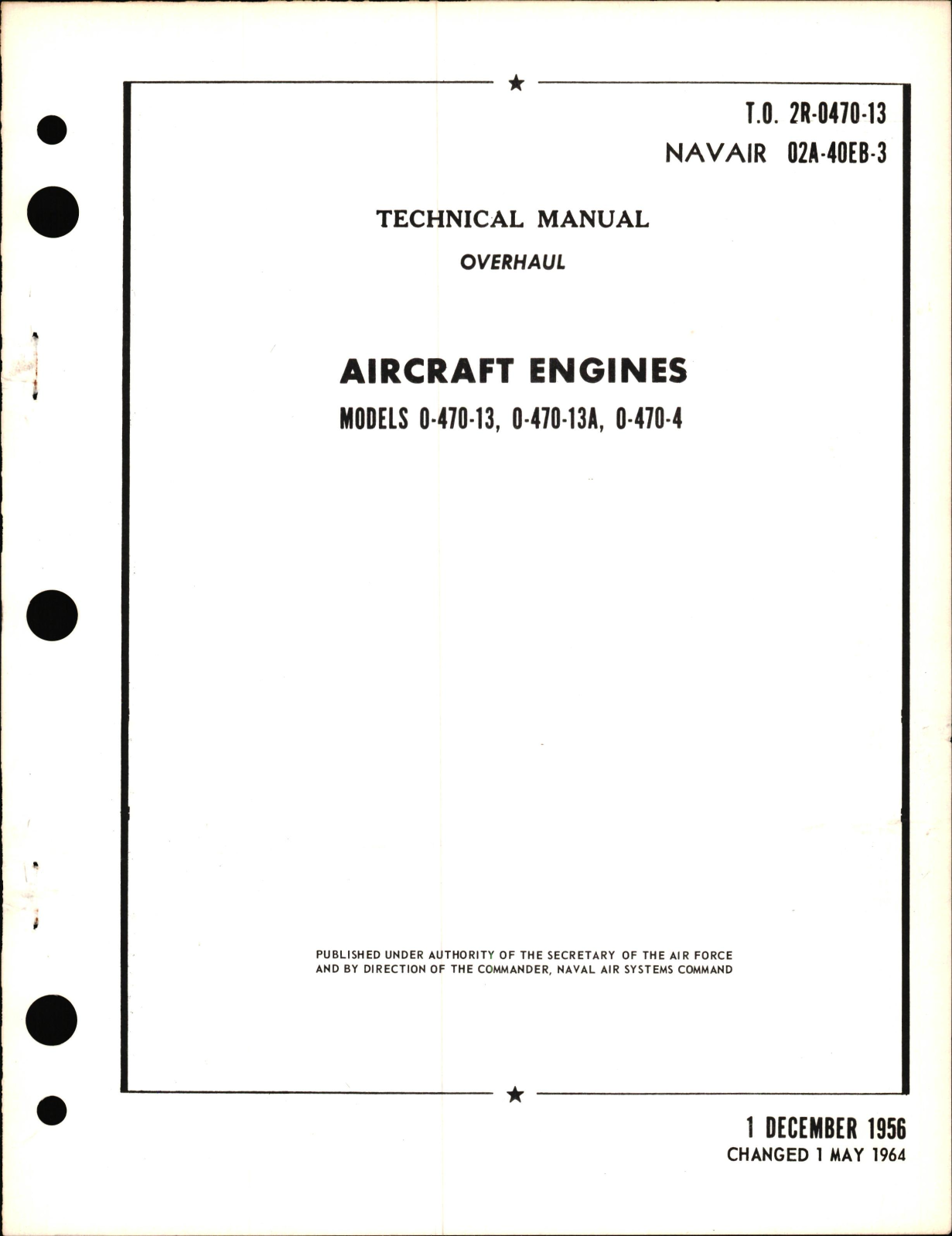 Sample page 1 from AirCorps Library document: Overhaul Manual for Aircraft Engines 0-470-13, 0-470-13A, 0-470-4