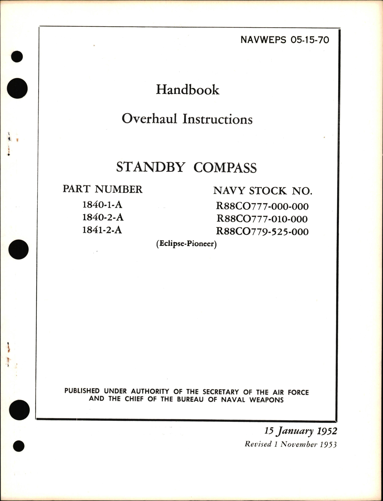 Sample page 1 from AirCorps Library document: Overhaul Instructions for Standby Compass Part Nos. 1840-1-A, 1840-2-A, 1841-2-A 