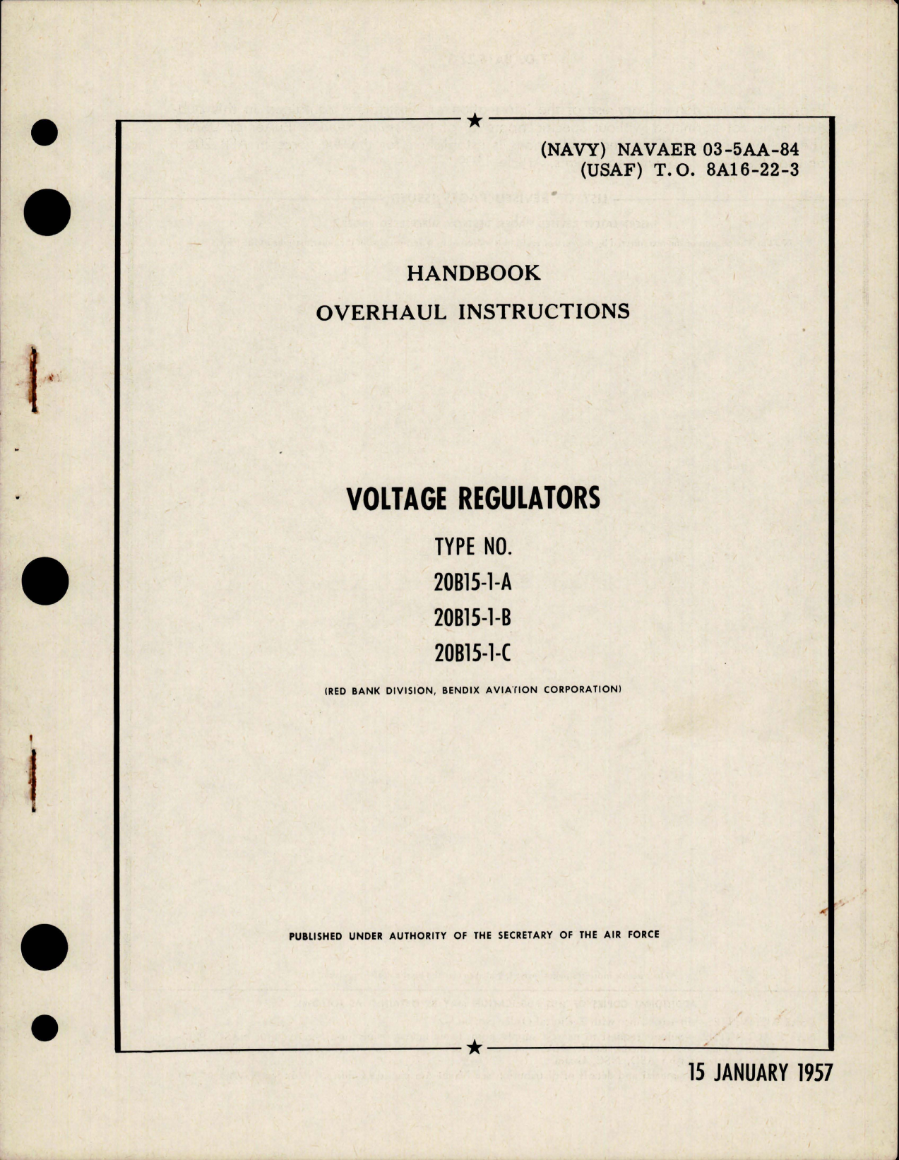 Sample page 1 from AirCorps Library document: Overhaul Instructions for Voltage Regulators - Types 20B15-1-A, 20B15-1-B, and 20B15-1-C 