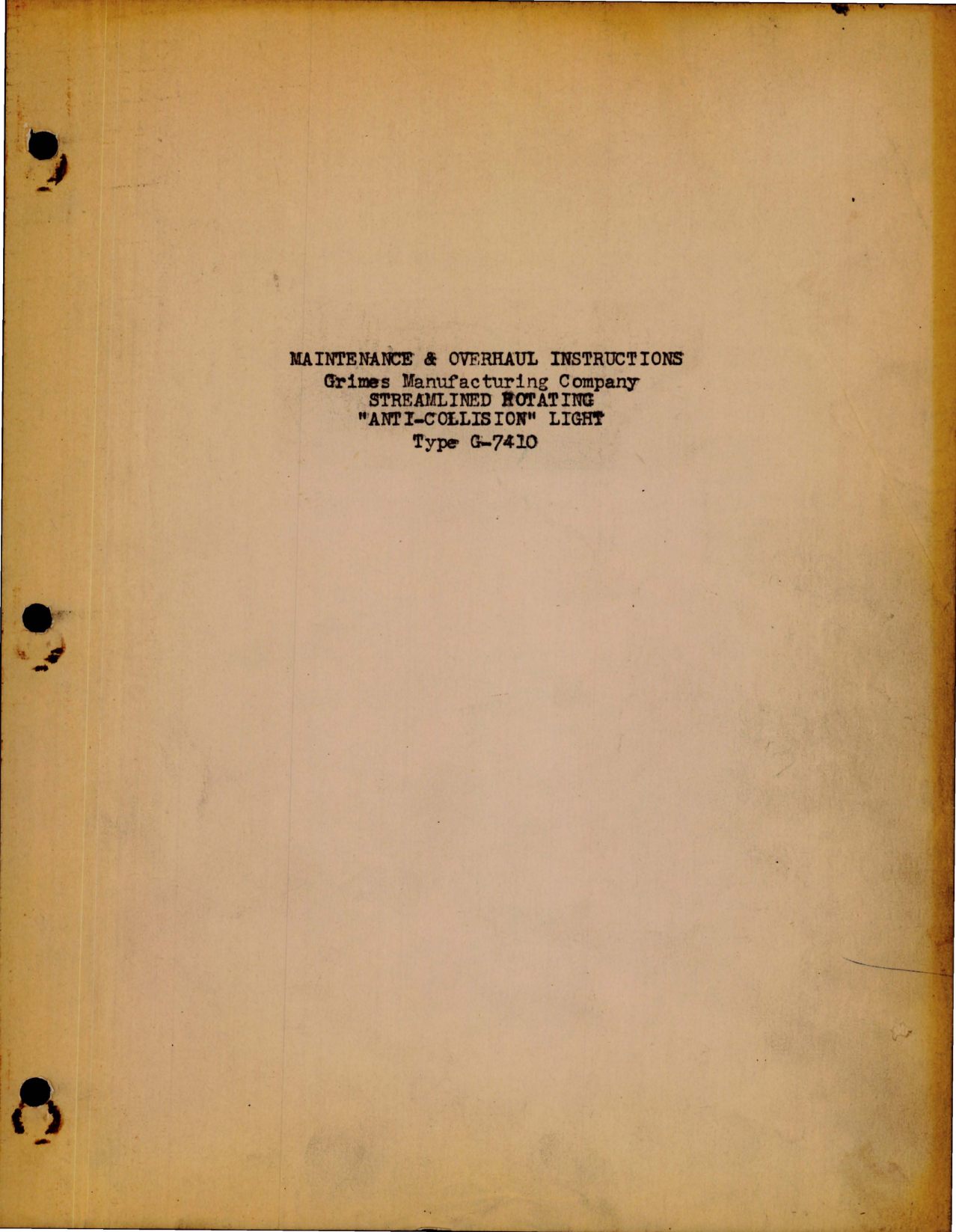 Sample page 1 from AirCorps Library document: Maintenance and Overhaul Instructions for Streamlined Rotating Anti-Collision Light - Type G-6965, G-7320, G-7410 and G7435