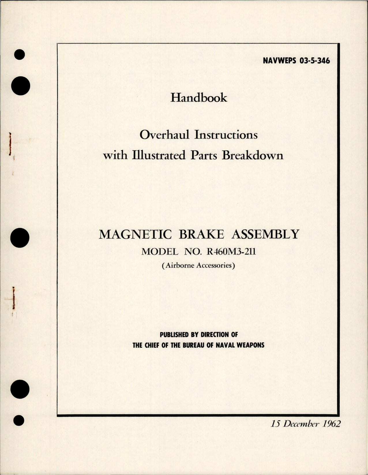 Sample page 1 from AirCorps Library document: Overhaul Instructions with Illustrated Parts Breakdown for Magnetic Brake Assembly - Model R46M3-0211 