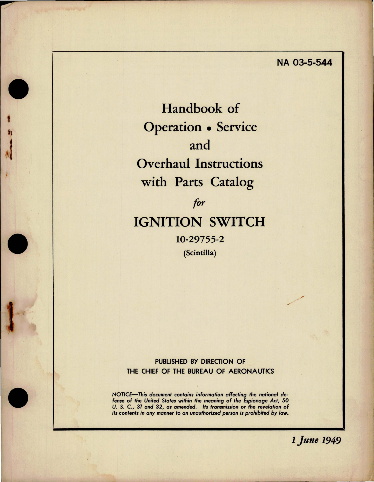 Sample page 1 from AirCorps Library document: Operation, Service, Overhaul Inst and Parts for Ignition Switch - 10-29755-2 