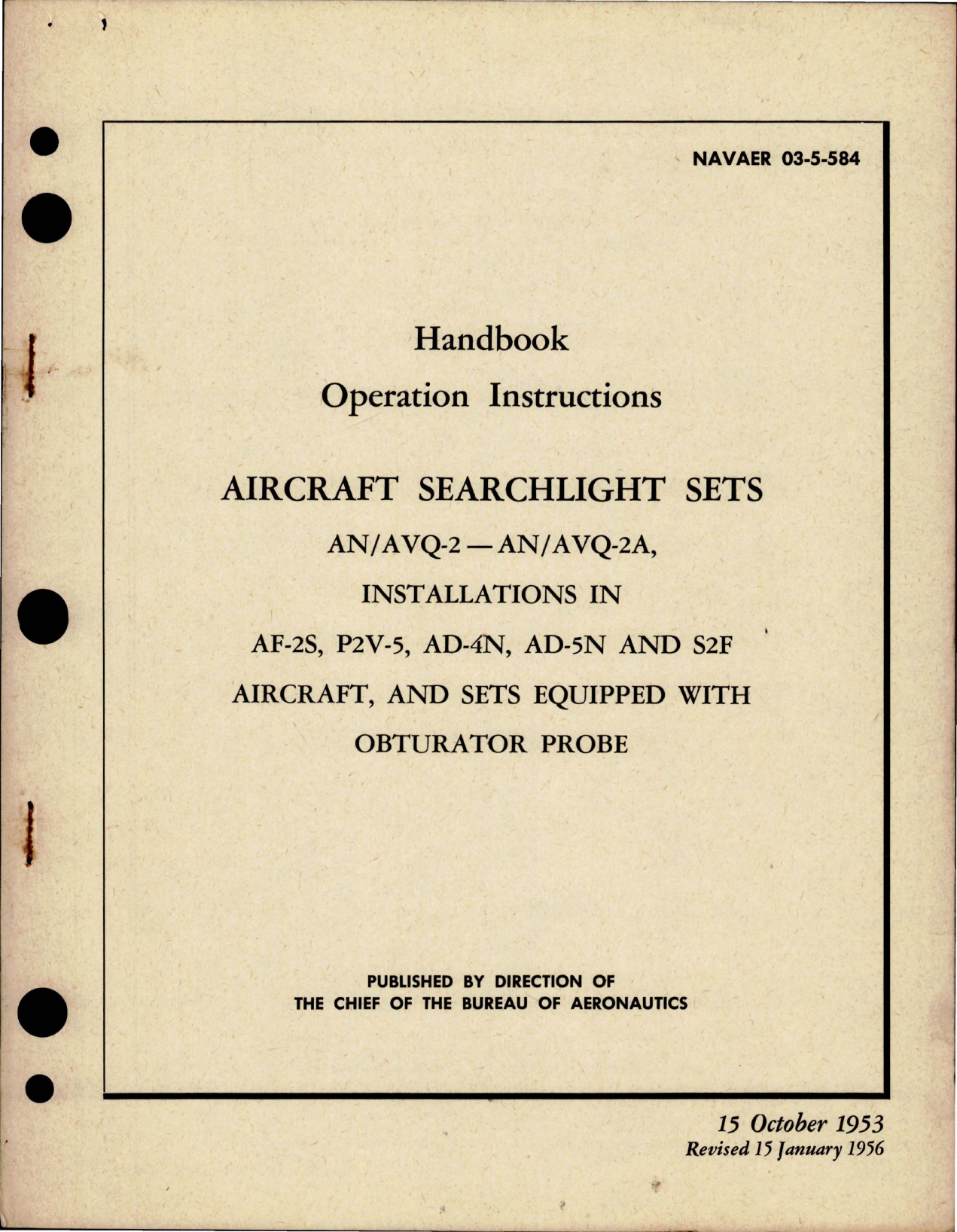Sample page 1 from AirCorps Library document: Operation Instructions for Aircraft Searchlight Sets - AN-AVQ-2 and AN-AVQ-2A - Installations in AF-2S, P2V-5, AD-4N, AD-5N, and S2F