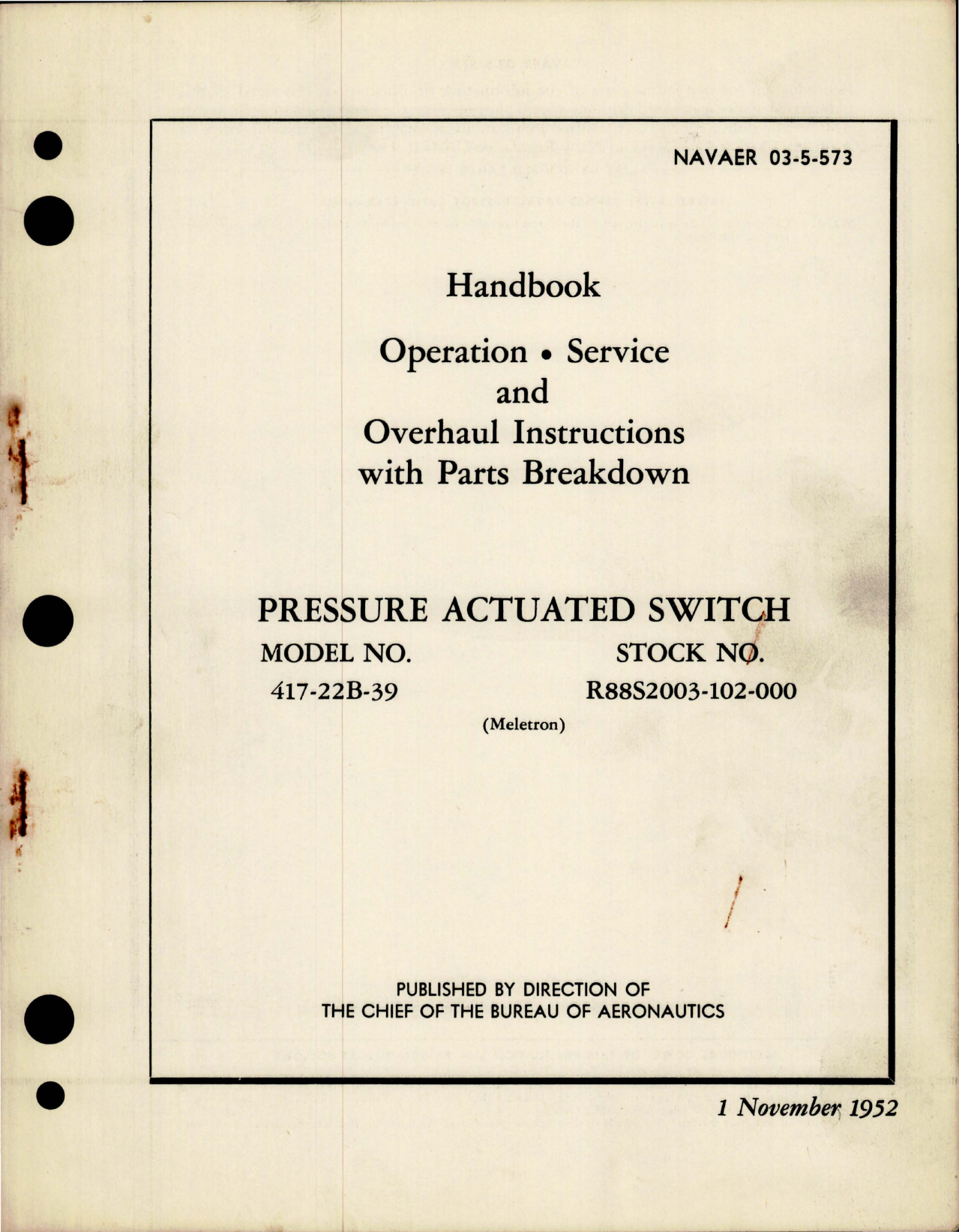 Sample page 1 from AirCorps Library document: Operation, Service, Overhaul, and Parts for Pressure Actuated Switch - Model 417-22B-39 