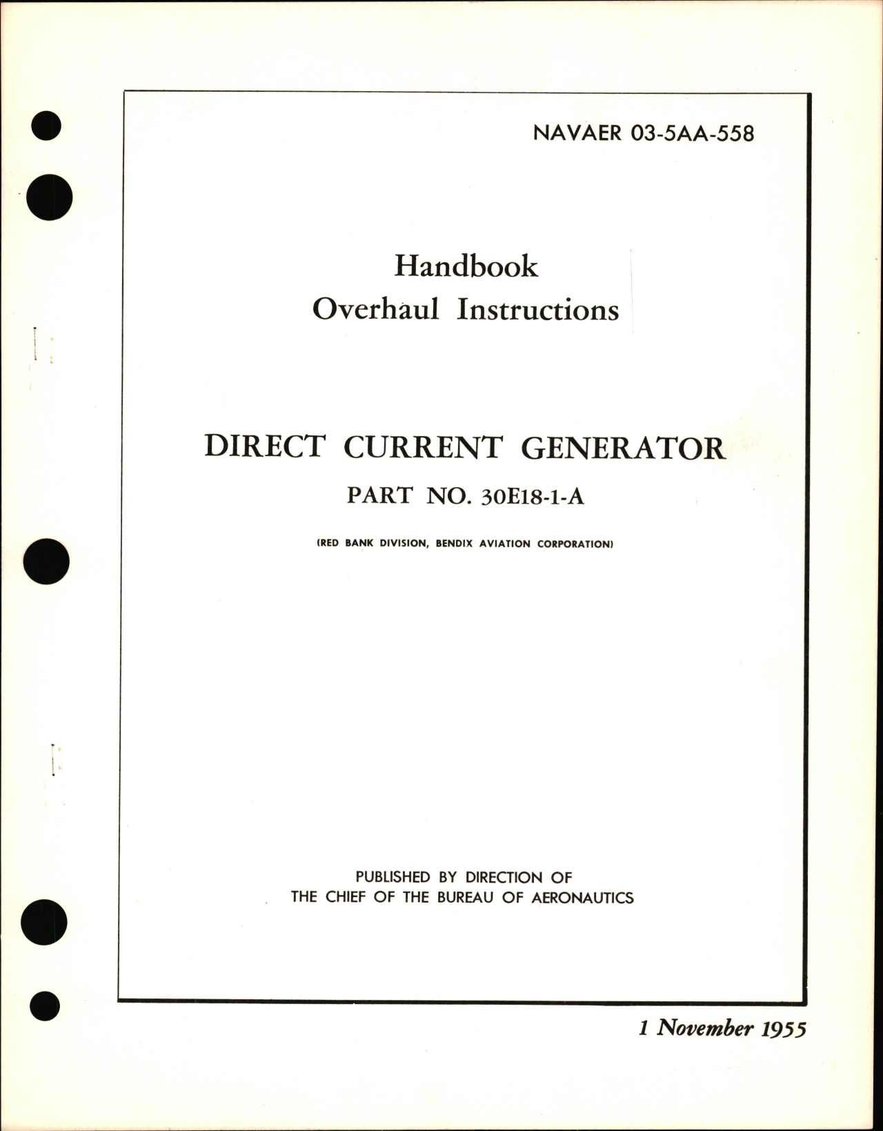 Sample page 1 from AirCorps Library document: Overhaul Instructions for Direct Current Generator Part No. 30E18-1-A