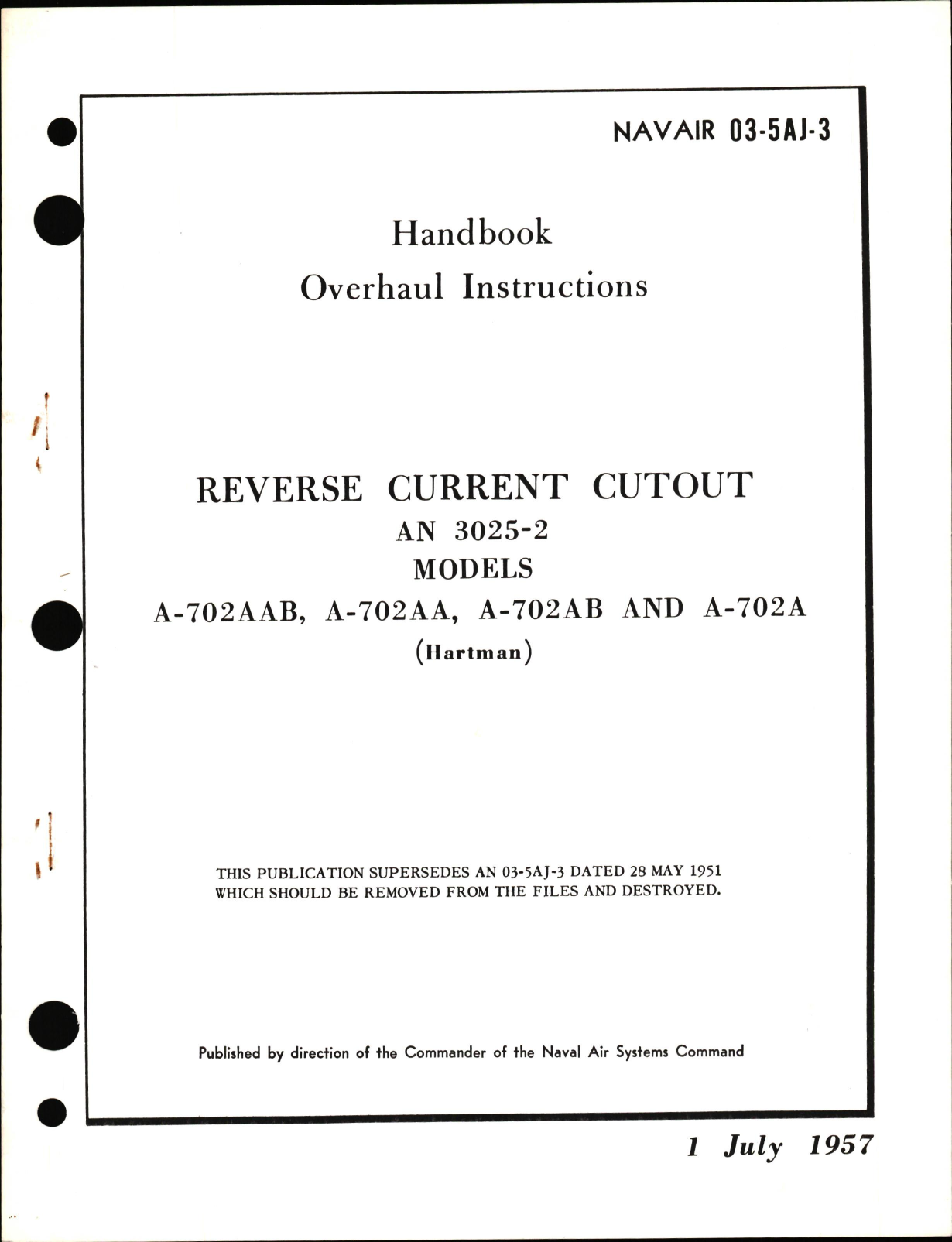 Sample page 1 from AirCorps Library document: Overhaul Instructions for Reverse Current Cutout AN 3025-2 Models A-702AAB, A-702AA, A-702AB, & A-702A (Hartman), 