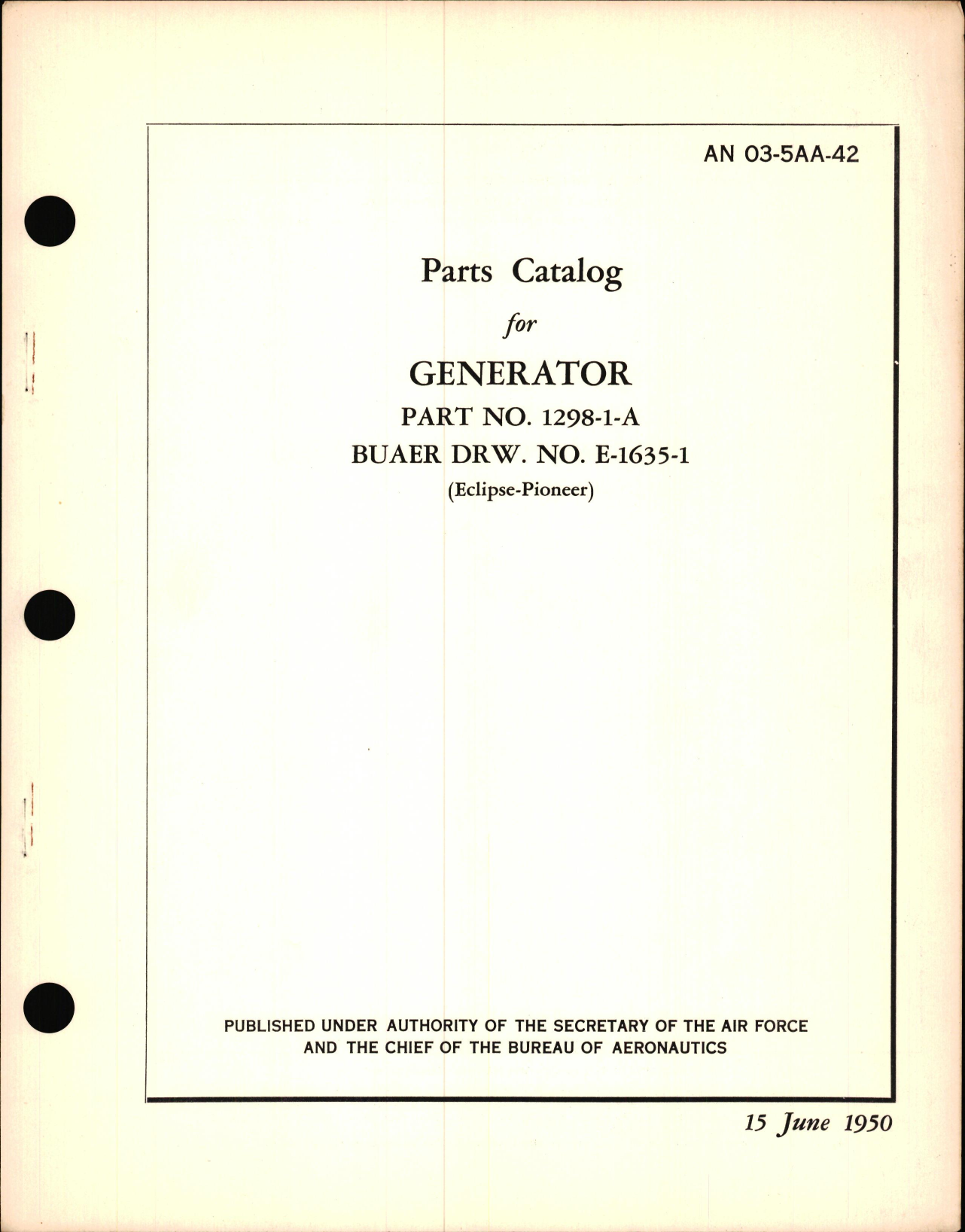 Sample page 1 from AirCorps Library document: Parts Catalog for Generator Part No.1298-1-A