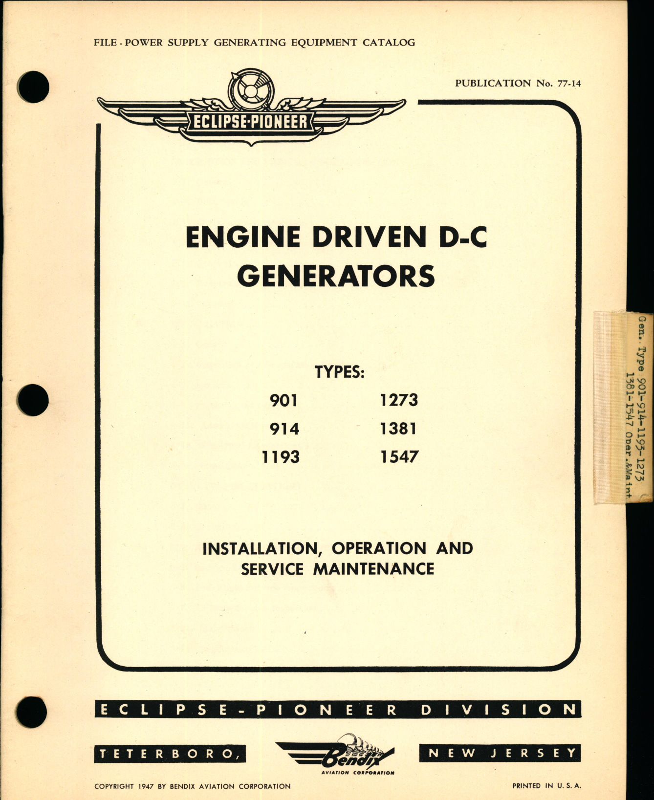 Sample page 1 from AirCorps Library document: Installation, Operation, and Service Maintenance for Engine Driven D-C Generators Types 901, 914, 1193, 1273, 1381, 1547
