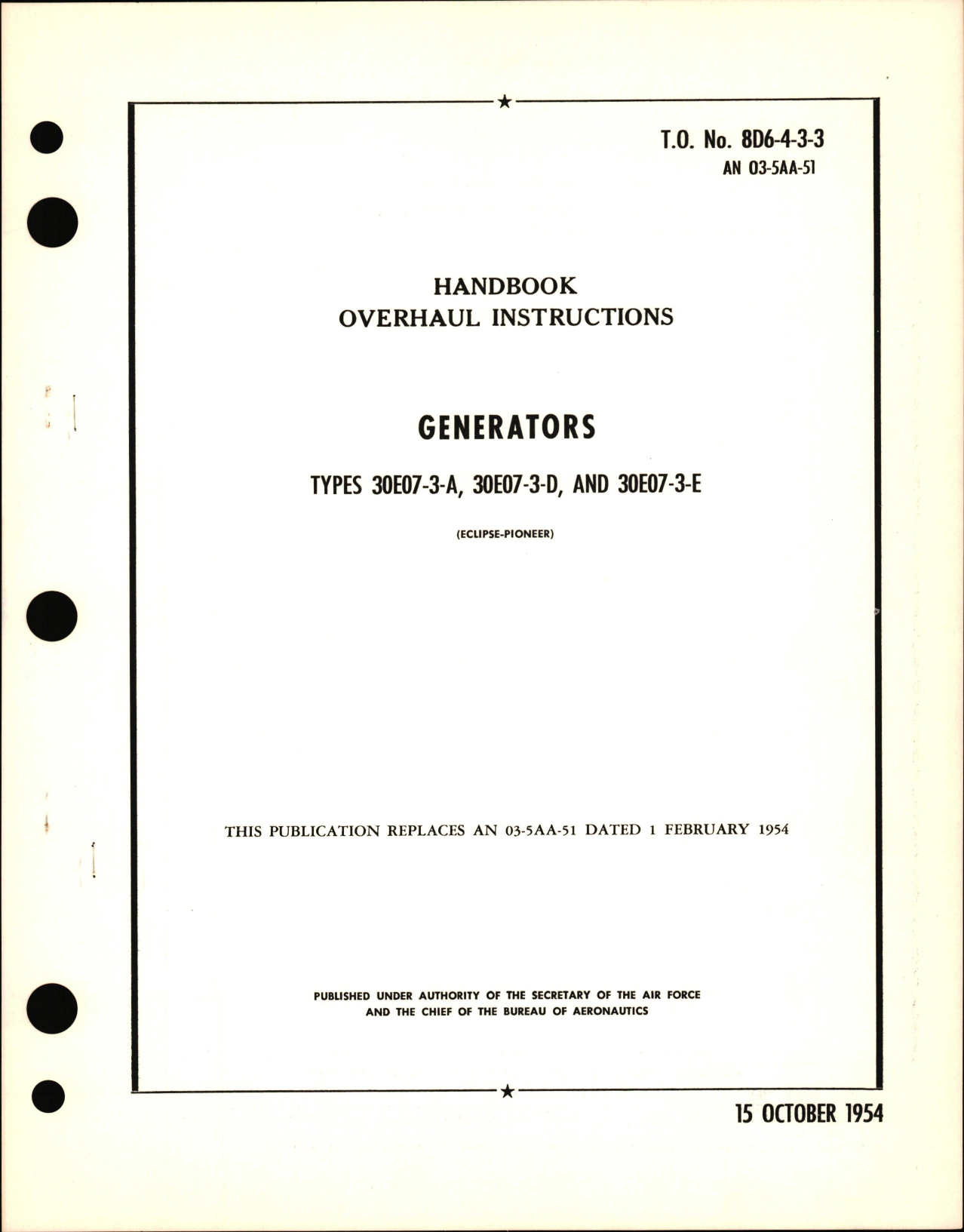 Sample page 1 from AirCorps Library document: Overhaul Instructions for Generators Types 30E07-3-A, 30E07-3-D, & 30E07-3-E
