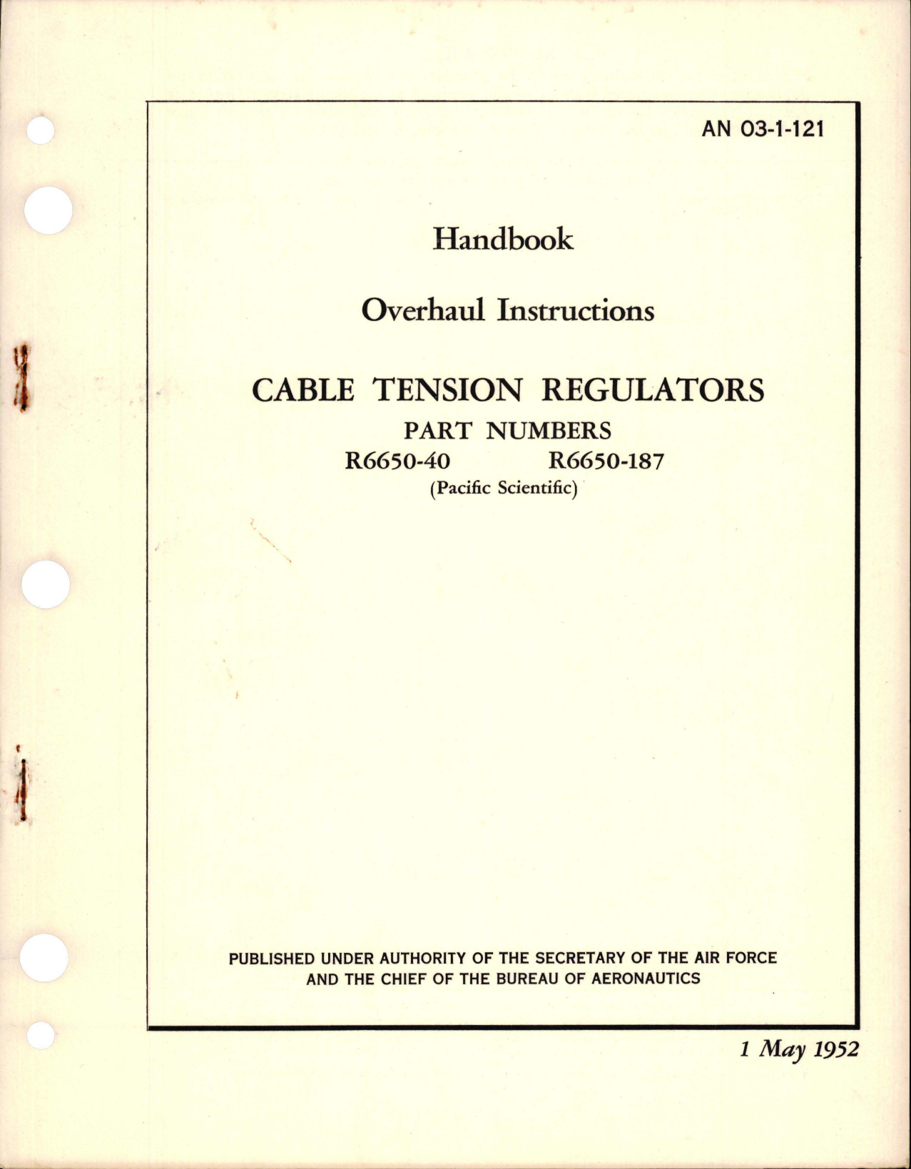 Sample page 1 from AirCorps Library document: Overhaul Instructions for Cable Tension Regulators - Parts R6650-40 and R6650-187 