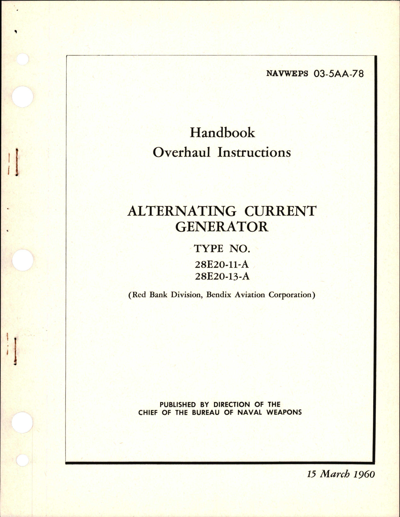 Sample page 1 from AirCorps Library document: Overhaul Instructions for Alternating Current Generator - Types 28E20-11-A and 28E20-13-A