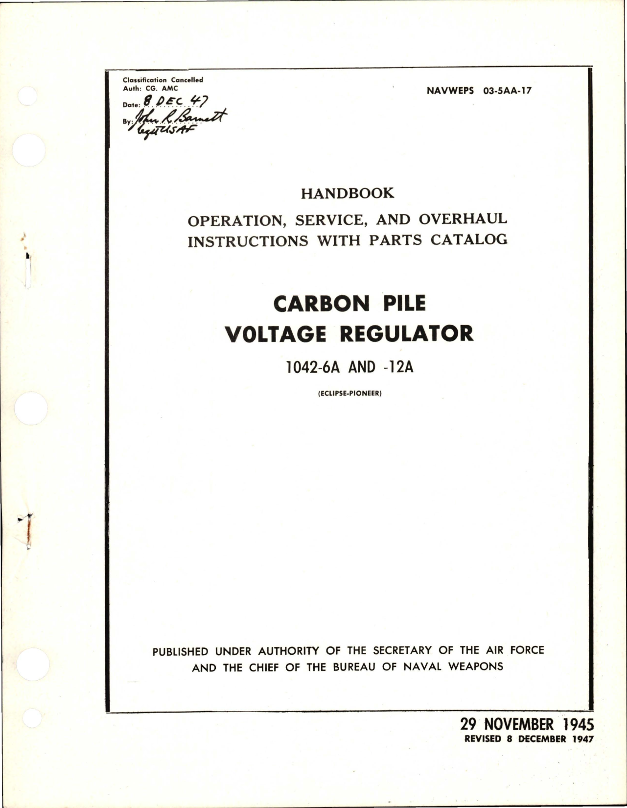 Sample page 1 from AirCorps Library document: Operation, Service, and Overhaul Instructions with Parts Catalog for Carbon Pile Voltage Regulator - 1042-6A and 1042-12A