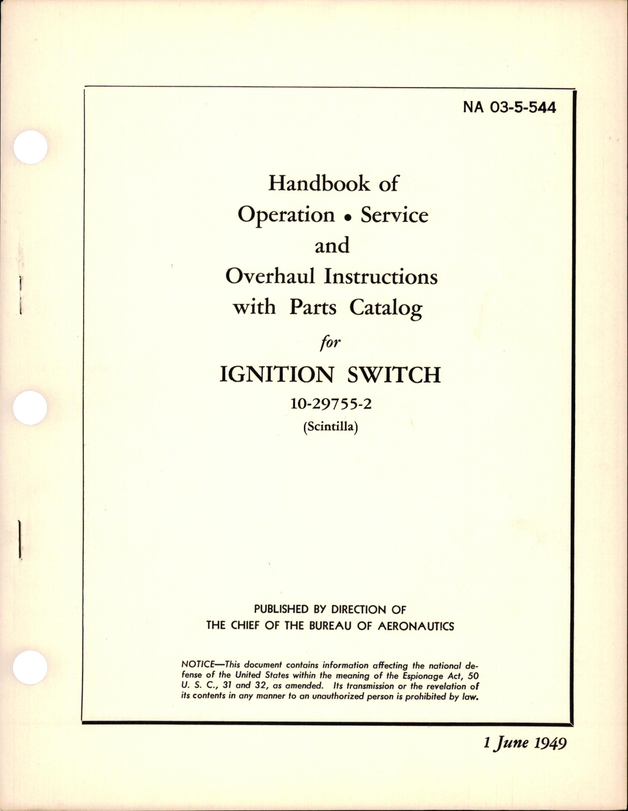 Sample page 1 from AirCorps Library document: Operation, Service and Overhaul Instructions with Parts Catalog for Ignition Switch - 10-29755-2