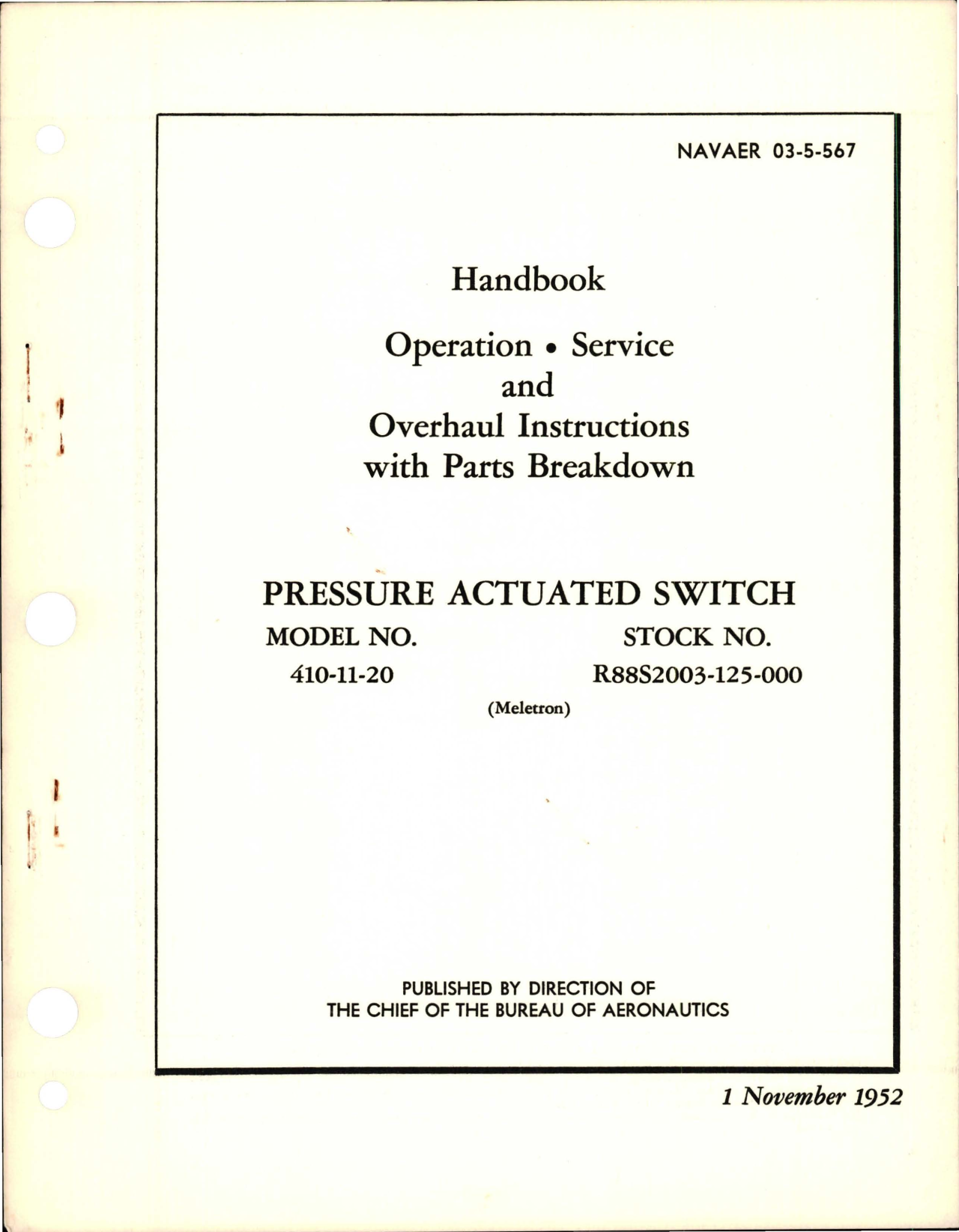 Sample page 1 from AirCorps Library document: Operation, Service and Overhaul Instructions with Parts Breakdown for Pressure Actuated Switch - Model 410-11-20 