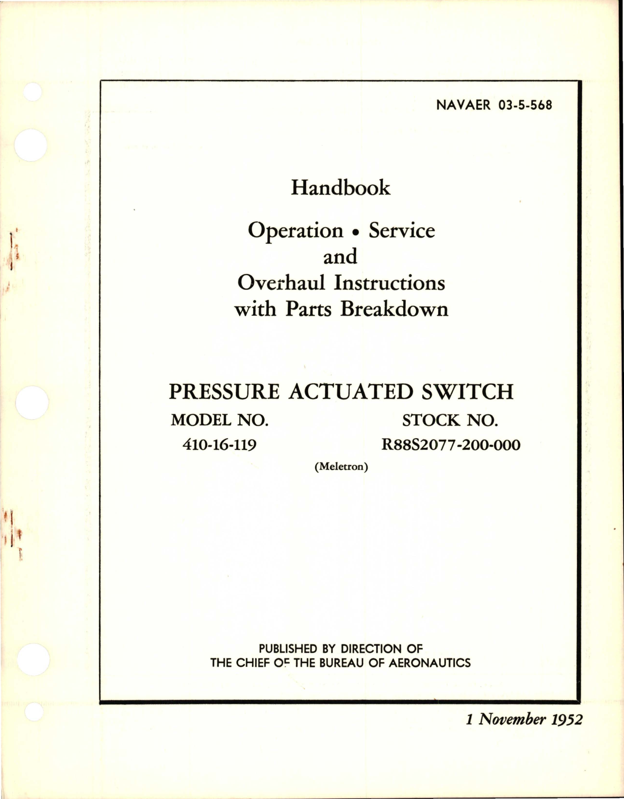 Sample page 1 from AirCorps Library document: Operation, Service & Overhaul Instructions w Parts Breakdown for Pressure Actuated Switch - Model 410-16-119 