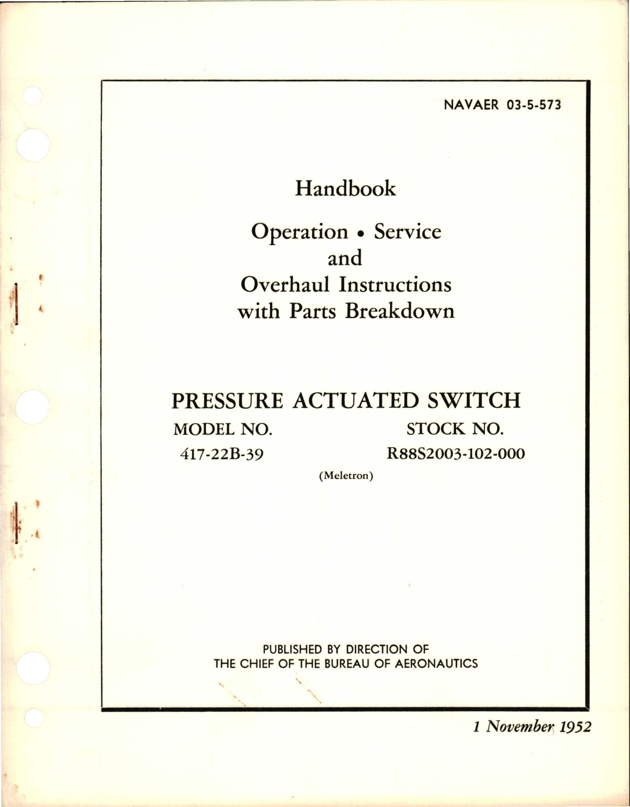 Sample page 1 from AirCorps Library document: Operation, Service and Overhaul Instructions with Parts Breakdown for Pressure Actuated Switch - Model 417-22B-39