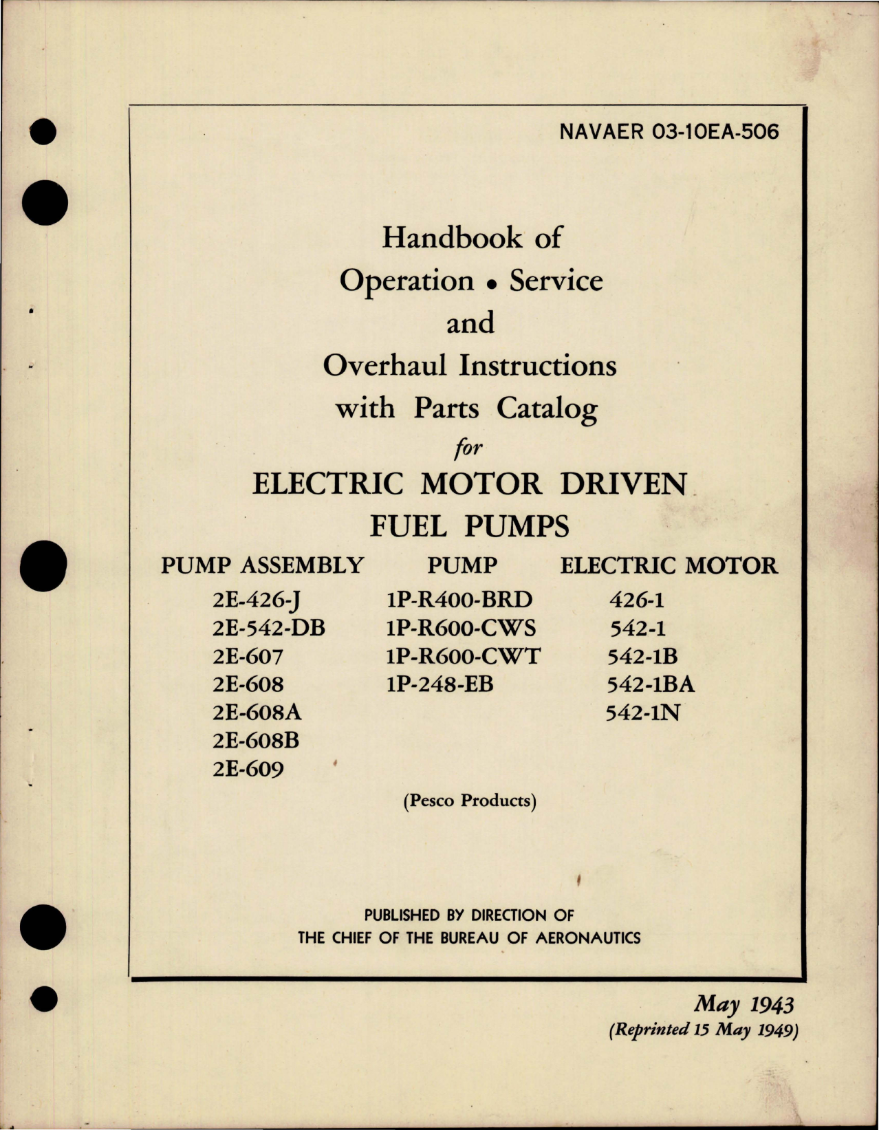 Sample page 1 from AirCorps Library document: Operation, Service, and Overhaul Instructions with Parts for Electric Motor Driven Fuel Pumps 