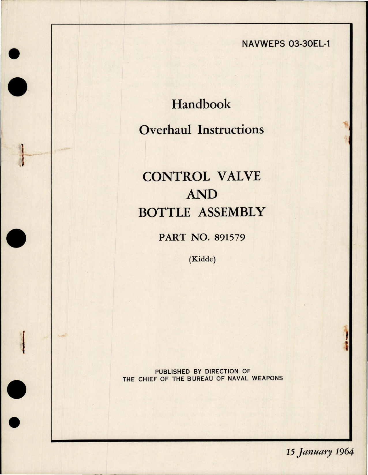 Sample page 1 from AirCorps Library document: Overhaul Instructions for Control Valve and Bottle Assembly - Part 891579 