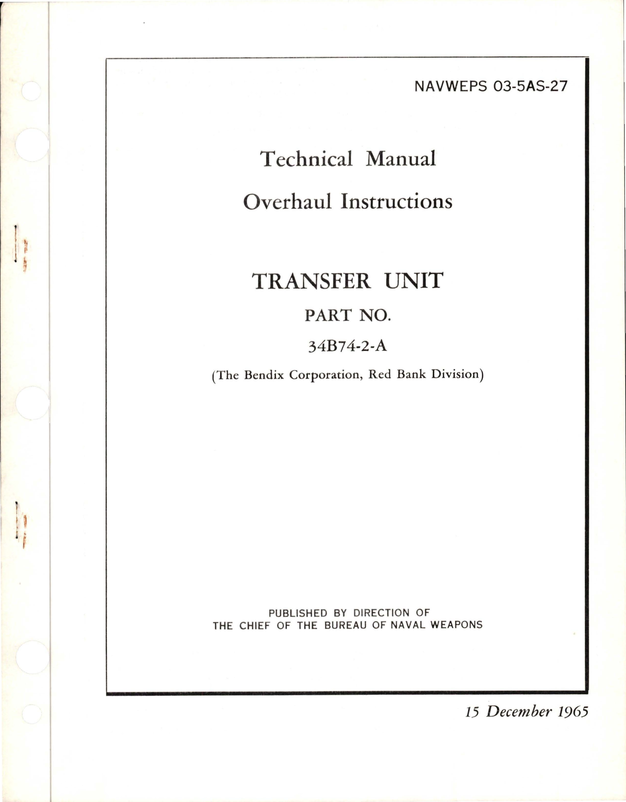 Sample page 1 from AirCorps Library document: Overhaul Instructions for Transfer Unit - Part 34B74-2-A