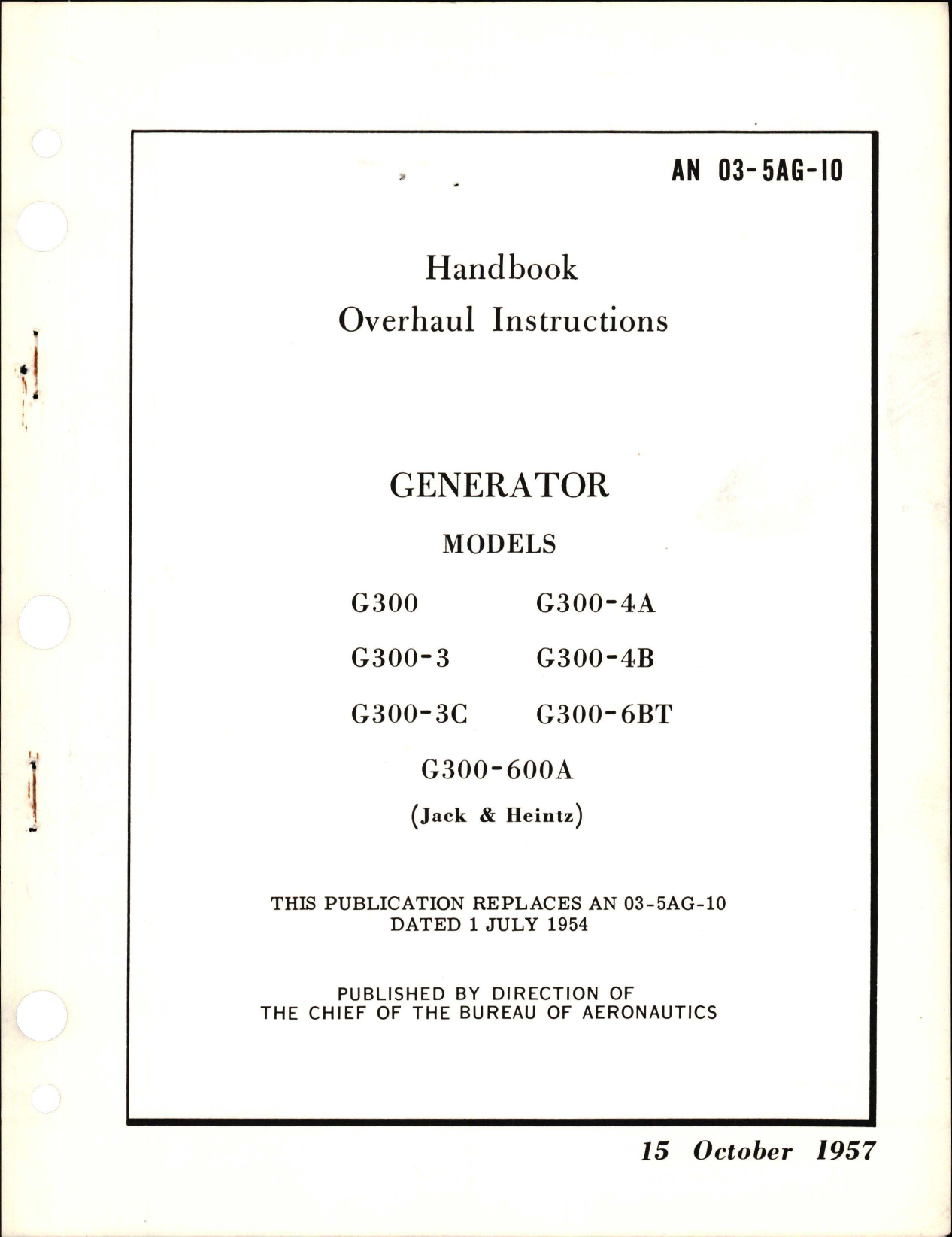 Sample page 1 from AirCorps Library document: Overhaul Instructions for Generator - Models G300, G300-3, G300-3C, G300-4A, G300-4B, G300-6BT, and G300-600A